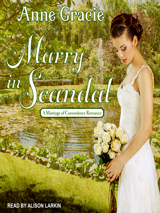 Title details for Marry in Scandal by Anne Gracie - Wait list